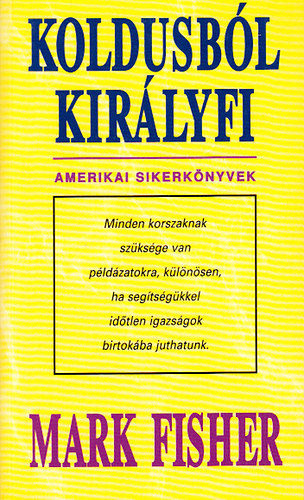 Mark Fisher - Koldusbl Kirlyfi