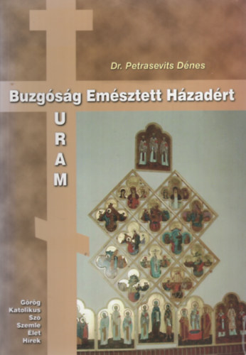 Dr. Petrasevits Dnes - Buzgsg emsztett hzadrt Uram