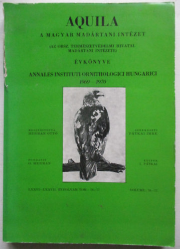 Ptkai Imre (Szerk.) - Aquila:A Magyar Madrtani Intzet vknyve 1969-1970
