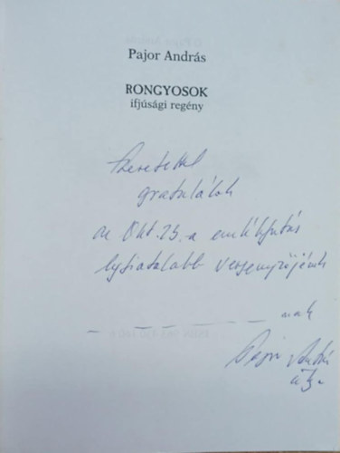 Pajor András - Rongyosok (dedikált)