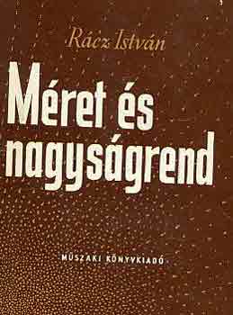 Rácz Zoltán - Méret és nagyságrend