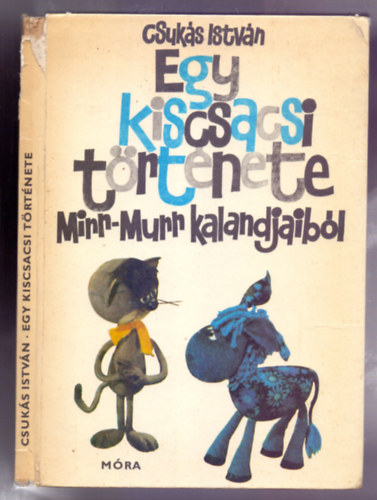 Csuks Istvn (Szerz) Foky Ott (Grafikus) - Egy kiscsacsi trtnete (Mirr-Murr kalandjaibl)