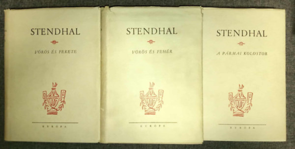 Stendhal - V�r�s �s fekete + V�r�s �s feh�r + A p�rmai kolostor (3 k�tet)