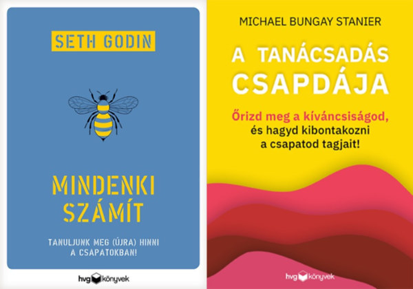 Seth Godin, Michael Bungay Stanier - 2 db zleti tancsad knyv a csapatmunkrl:  Mindenki szmt - Tanuljunk meg (jra) hinni a csapatokban! + A tancsads csapdja - rizd meg a kvncsisgod, s hagyd kibontakozni a csapatod tagjait!