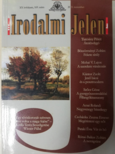 Turcsány Péter (szerk.) - Irodalmi Jelen 2015. november XV. évfolyam, 169. szám