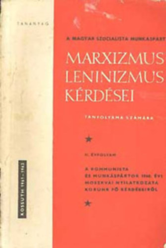Kossuth - Marxizmus-Leninizmus kérdései (MSZMP tanfolyam)