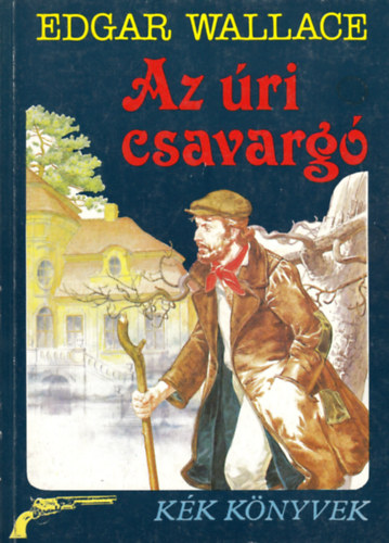 Edgar Wallace - Az ri csavarg