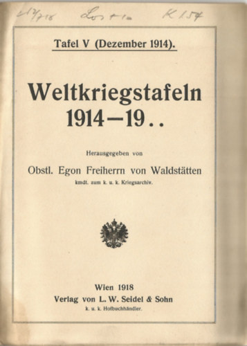 Obstl. Egon Freiherrn von Waldst�tten - Weltkriegstafeln 1914-19.. Tafel V (Dezember 1914).