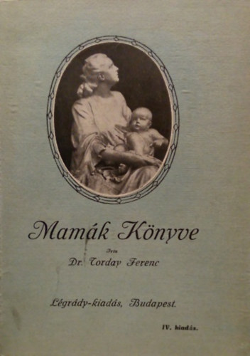 Dr. Torday Ferenc - Mamk knyve