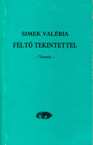 Simek Val�ria - F�lt� tekintettel
