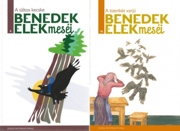 Benedek elek - A táltos kecske; A tizenkét varjú, (2db)