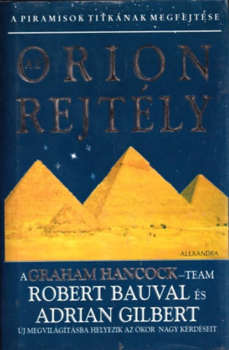 Robert Bauval, Adrian Gilbert - Az Orion-rejt�ly (A piramisok titk�nak megfejt�se)