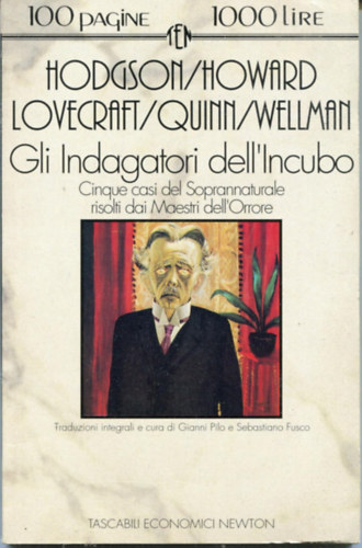 William Hope Hodgson, Robert E. Howard, H. P. Lovecraft - Gli indagatori dell'incubo. Cinque casi del soprannaturale risolti dai maestri dell'orrore