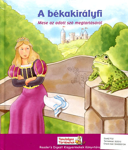 Catherine Lukas, Sarah Price, Jane Monmouth - A bkakirlyfi + Aranyfrtcske s a hrom medve + Az egr s az oroszln (Tanulsgos trtnetek I-III. ) + Trd a fejed