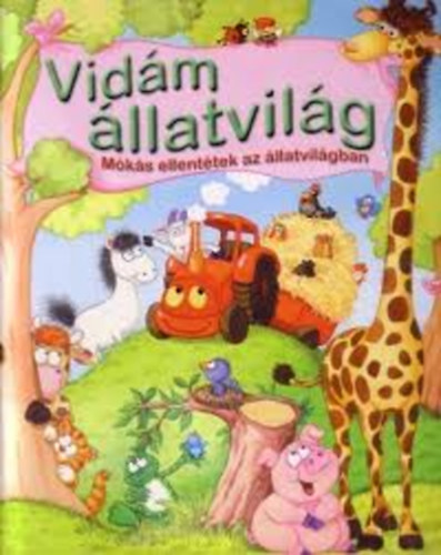 Gill Guile - Vidám állatvilág - Mókás ellentétek az állatvilágban
