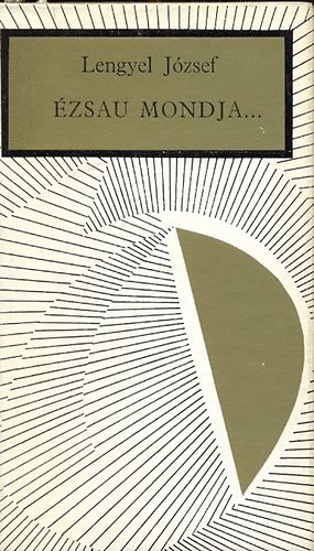Lengyel J�zsef - �zsau mondja...