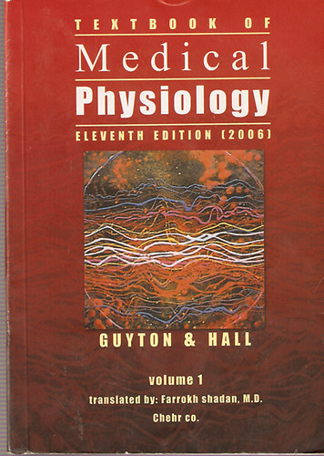 Arthur C. Guyton; John Edward Hall - Textbook of Medical Physiology (Arab nyelv� szakk�nyv)