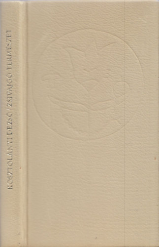 Kosztolányi Dezső - Zsivajgó természet - Réber László rajzaival