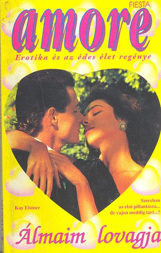 Kay Elstner - �lmaim lovagja