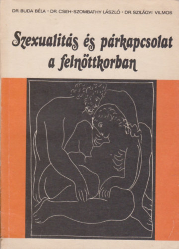 Dr. Buda-Dr. Cseh-Dr. Szilágyi - Szexualitás és párkapcsolat a felnőttkorban