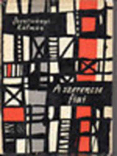 Szentiványi Kálmán - A szerencse fiai