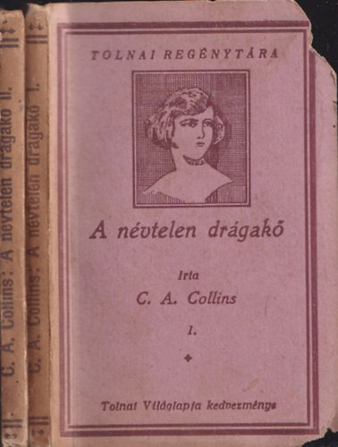 C. A. Collins - A nvtelen drgak I-II. (Tolnai Regnytra)