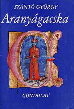 Szántó György - Aranyágacska