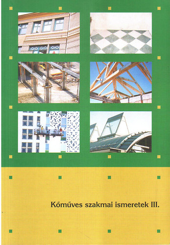 Szernyi Istvn-Szernyi Attila-Gazs Anik - Kmves szakmai ismeretek III.