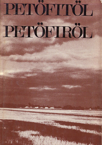 Czúth Béláné-Ésik Zoltánné - Petőfitől Petőfiről