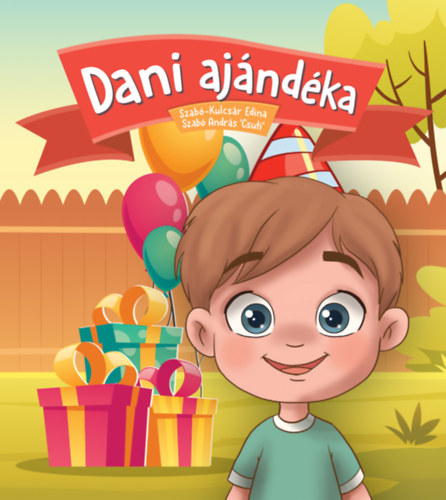 Szab-Kulcsr Edina, Szab Andrs - Dani ajndka