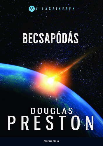 Douglas Preston - Becsapds