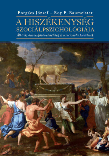 Forg�cs J�zsef, Baumeister, Royf. - A hisz�kenys�g szoci�lpszichol�gi�ja