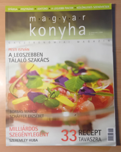 Magyar Konyha Gasztron�miai Magazin 35. �vfolyam 5.sz�m