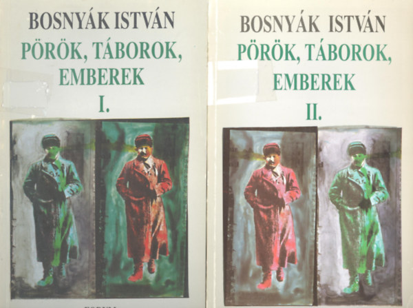 Bosnyk Istvn - Prk, tborok, emberek I-II.
