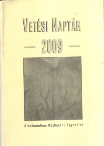 Maria Thun, Matthias K. Thun - Vetsi Naptr 2009