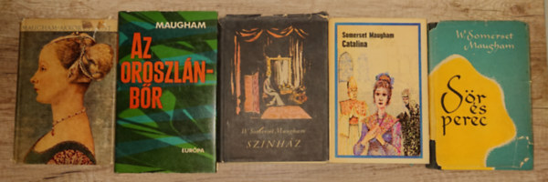 William Somerset Maugham - 5 kiváló könyv W. S. Maughamtól: Akkor és most, Az oroszlánbőr, Catalina, Sör és perec, Színház