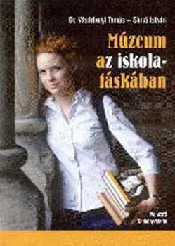 Dr. Vásárhelyi Tamás; Sinkó I. - Múzeum az iskolatáskában - NT-83303