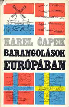 Karel Capek - Barangol�sok Eur�p�ban