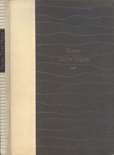 Henrik Ibsen - Terje Vigen (Számozott, Bernáth Aurél illusztrációival)