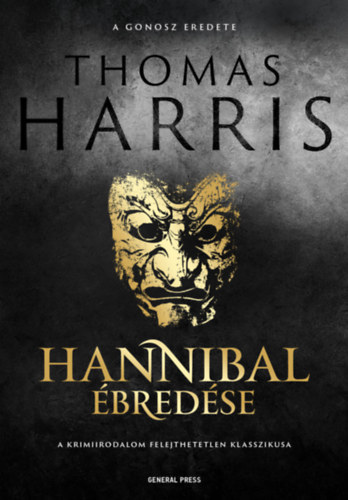 Thomas Harris - Hannibal ébredése