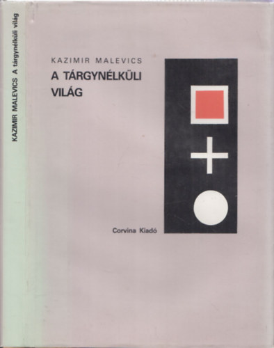 Kazimir Malevics - A trgynlkli vilg