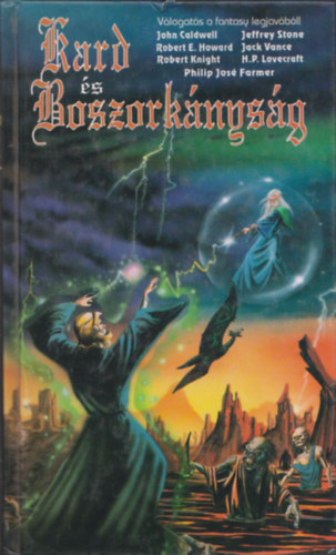 Kard �s boszork�nys�g (Fantasy antol�gia)
