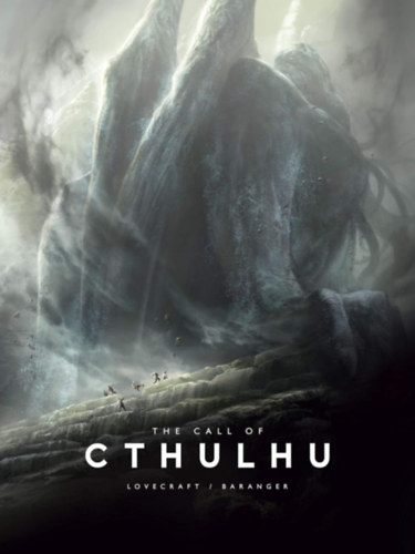 H. P. Lovecraft, Fran�ois Baranger (illus.) - The Call of Cthulhu