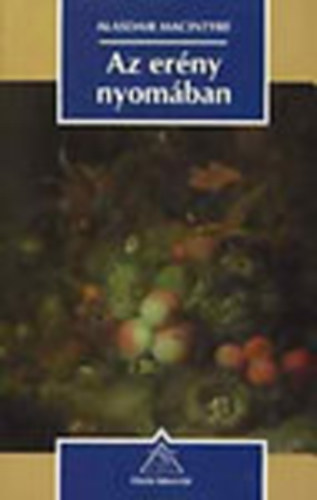 Alasdair Macintyre - Az erény nyomában