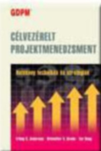 Andersen, Erling S.-Grude, Kristoffer V.-Haug, Tor - Clvezrelt projektmenedzsment