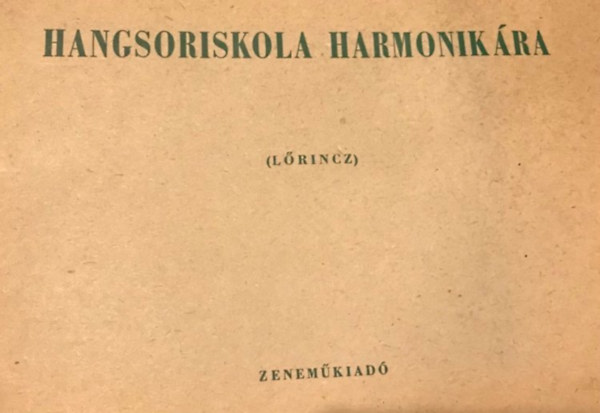Lrincz Albert - Hangsoriskola garmonikra