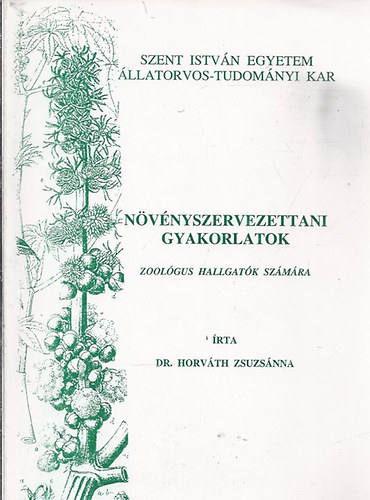 dr. Horv�th Zsuzs�nna - N�v�nyszervezettani gyakorlatok