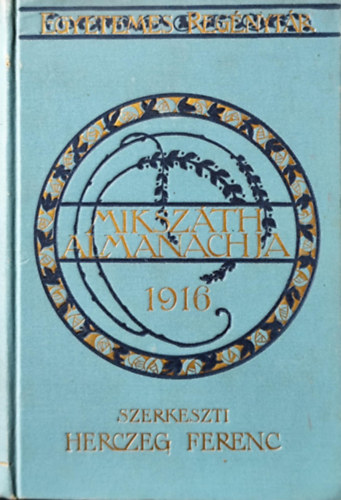 Herczeg Ferenc (szerk.) - Miksz�th almanach az 1916-ik sz�k��vre