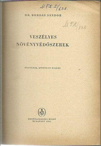 Bordás Sándor Dr. - Veszélyes növényvédőszerek