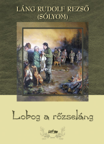 L�ng Rudolf Rezs� - Lobog a r�zsel�ng